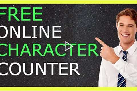 Character Counter - The Best Free Online Character Counter