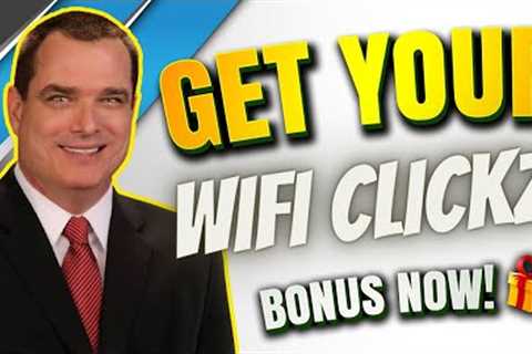 WiFi Clickz Review | WiFi Clickz Best Bonuses and Demo