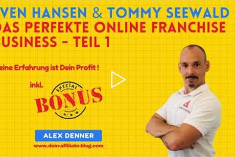 Teil 1 ⚠️ Das perfekte online Franchise Business - Sven Hansen & Tommy Seewald Erfahrungen