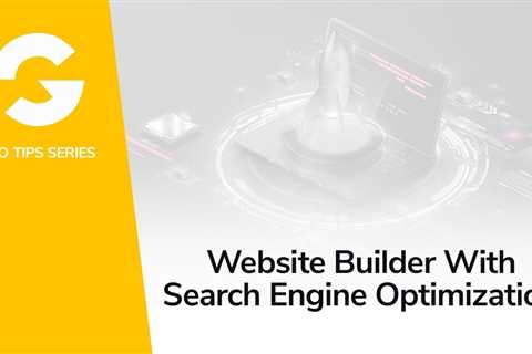 Website Builder With Search Engine Optimization