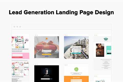 How a Lead Generation Landing Page Builder Can Improve Your Online Marketing