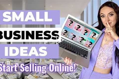 Small Business Ideas + Products To Start Selling Online 2022 (E-commerce)