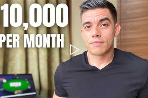 Poker Passive Income: 5 Ways To Make $10,000 A Month