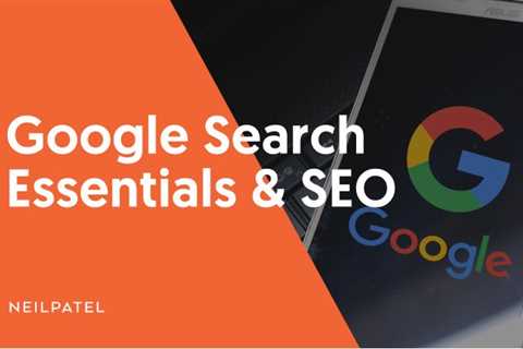 What the New Google Search Essentials Tells Us About SEO