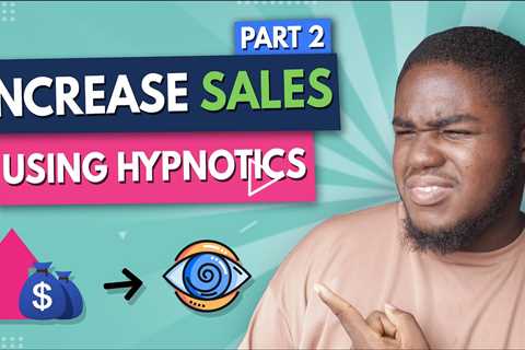 Using Hypnotic Language To Boost Your Amazon Conversion Rates | Part 2