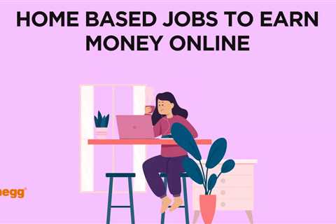 5 Legitimate Ways to Earn Money From Home