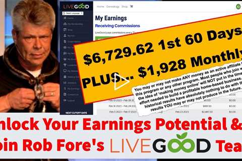 Join Livegood Affiliate Program & Skyrocket Your Earnings with Rob Fore's Job Free Revolution Team