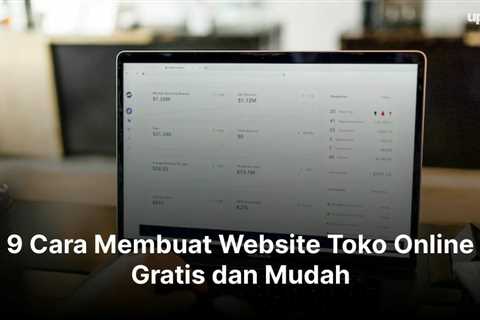 9 Cara Membuat Website Toko Online Gratis dan Mudah