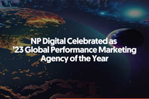 NP Digital Celebrated as Performance Marketing Agency of the Year in the Performance Marketing..