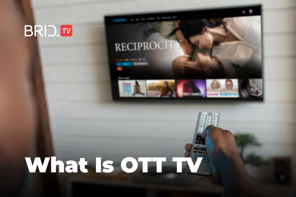 What Is OTT TV and How Is It Changing the Industry