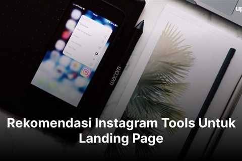 13 Rekomendasi Instagram Tools Untuk Landing Page