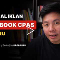 Tutorial Iklan Facebook CPAS Terbaru